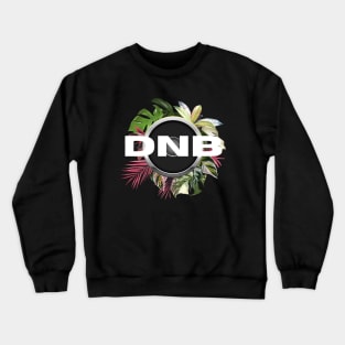 DNB - Tropical Bass plants Crewneck Sweatshirt